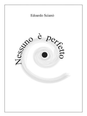 cover image of Nessuno è perfetto